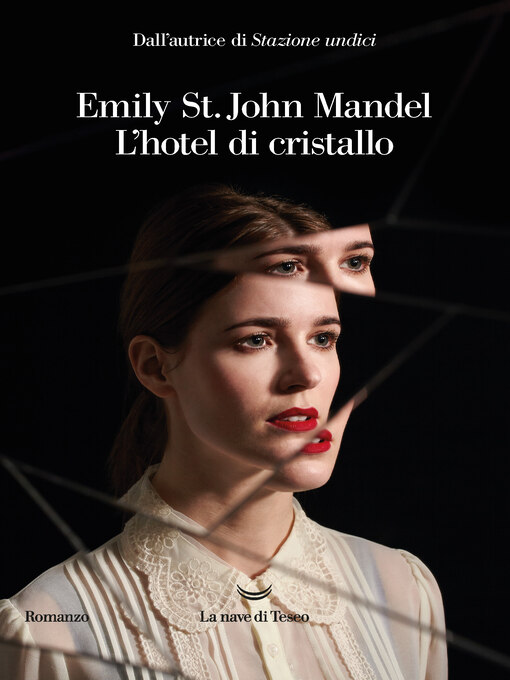 Title details for L'hotel di cristallo by Emily St. John Mandel - Available